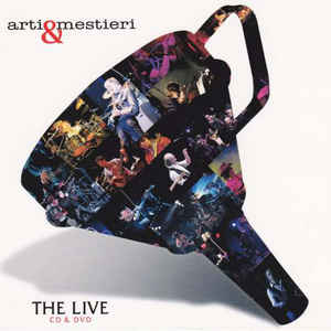 ARTI & MESTIERI - The Live Cd+Dvd-